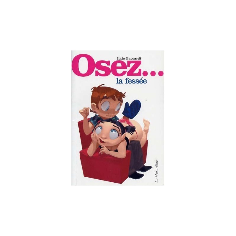 Osez la fessee